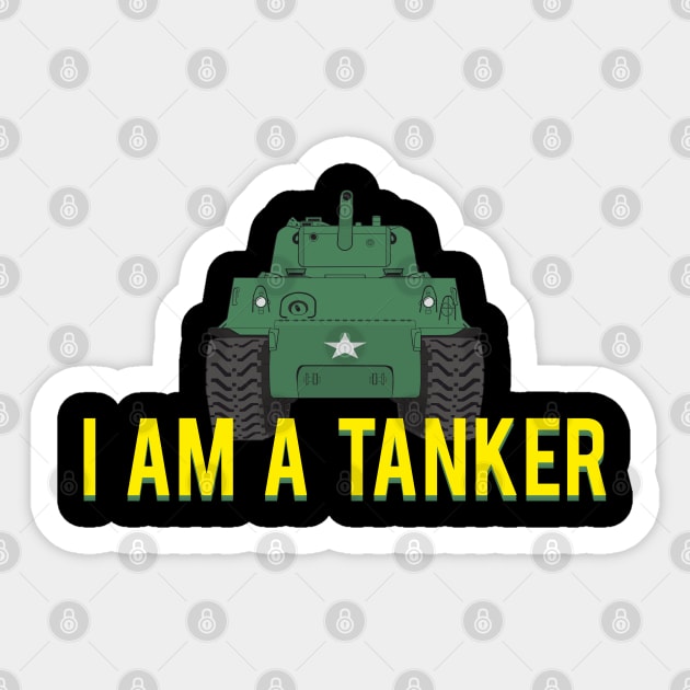 I am a tanker M4 Sherman Sticker by FAawRay